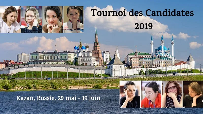 Tournoi des Candidates 2019 à Kazan Tournoi des Candidates 2019 à Kazan