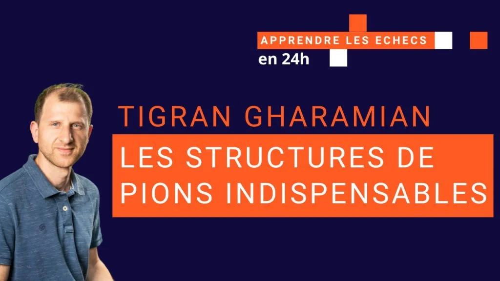 Formation vidéo les structures de pions indispensables