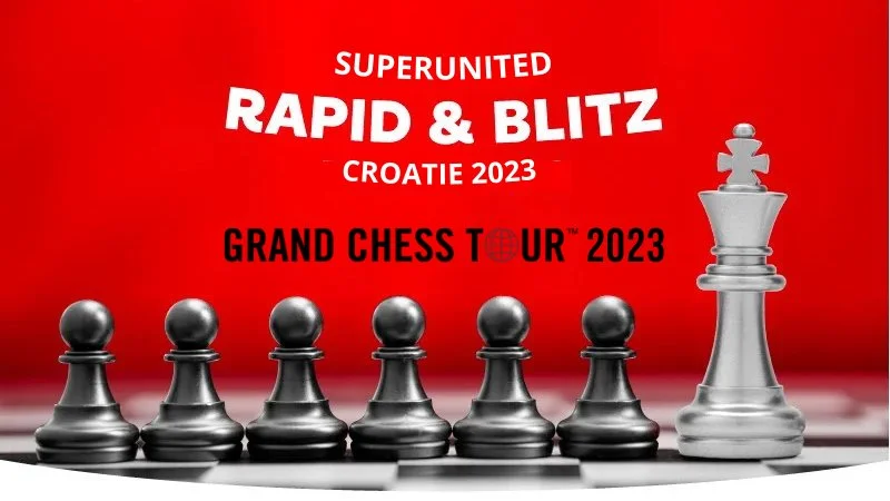 2023 SuperUnited Rapid & Blitz Croatia