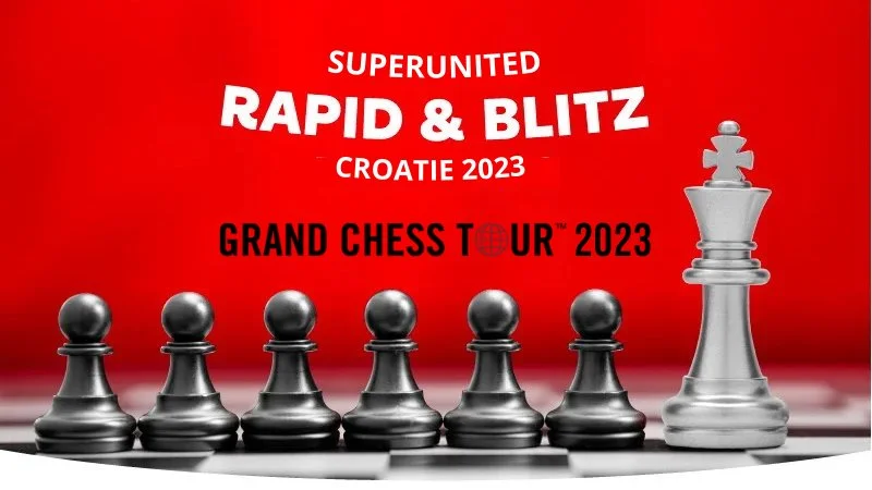 SuperUnited Rapid & Blitz Croatie 2023