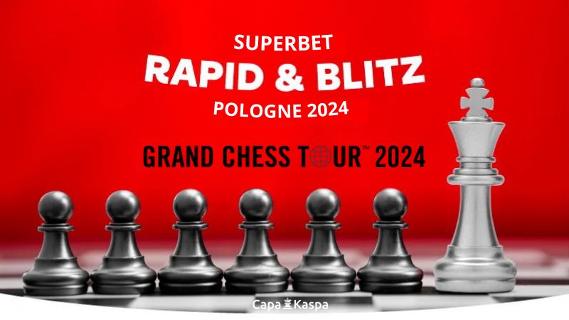 Superbet Rapid Blitz Grand Ches Tour 2024