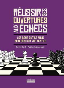 Livres échecs Réussir ses ouvertures
